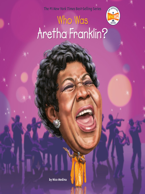 Title details for Who Was Aretha Franklin? by Nico Medina - Wait list